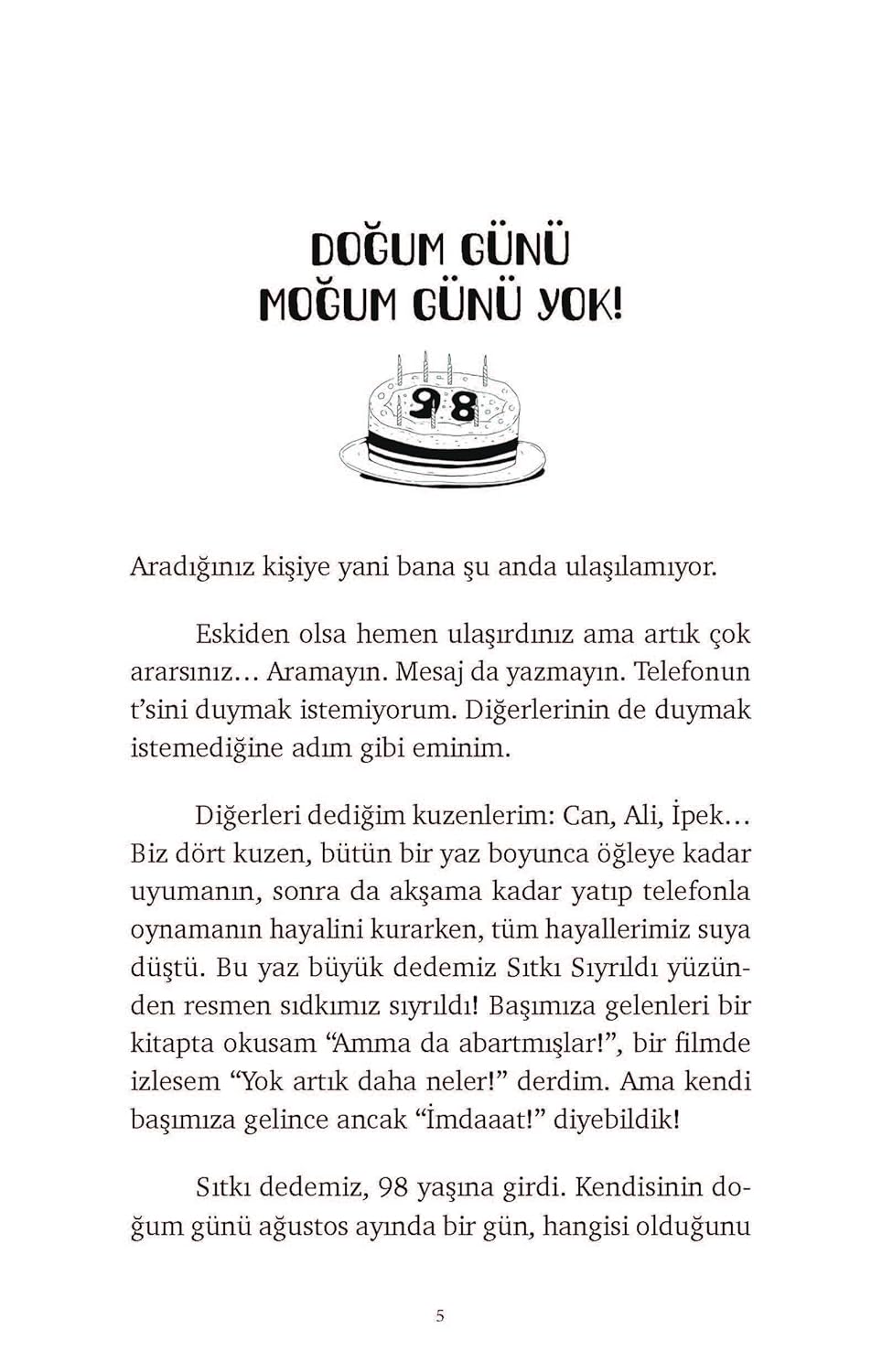 Telefon Melefon Yok! Resim 5